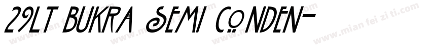 29lt bukra semi conden字体转换